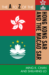 E-book, The A to Z of the Hong Kong SAR and the Macao SAR, Scarecrow Press