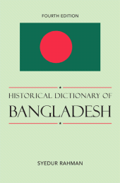E-book, Historical Dictionary of Bangladesh, Scarecrow Press