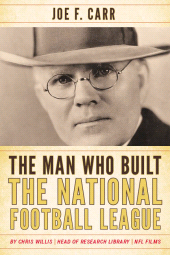 E-book, The Man Who Built the National Football League : Joe F. Carr, Scarecrow Press