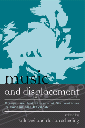 E-book, Music and Displacement : Diasporas, Mobilities, and Dislocations in Europe and Beyond, Scarecrow Press