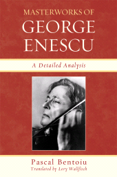 E-book, Masterworks of George Enescu : A Detailed Analysis, Scarecrow Press