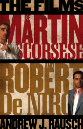 E-book, The Films of Martin Scorsese and Robert De Niro, Scarecrow Press