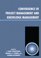 E-book, Convergence of Project Management and Knowledge Management, Scarecrow Press