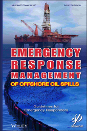 E-book, Emergency Response Management of Offshore Oil Spills : Guidelines for Emergency Responders, Scrivener Publishing