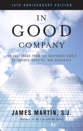 E-book, In Good Company : The Fast Track from the Corporate World to Poverty, Chastity, and Obedience, Sheed & Ward