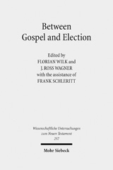 E-book, Between Gospel and Election : Explorations in the Interpretation of Romans 9-11, Mohr Siebeck