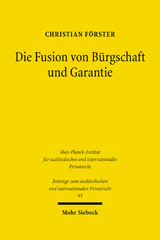 E-book, Die Fusion von Bürgschaft und Garantie : Eine Neusystematisierung aus rechtsvergleichender Perspektive, Mohr Siebeck