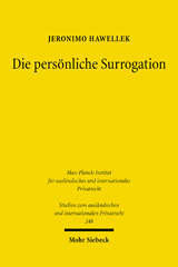 E-book, Die persönliche Surrogation : Eine vergleichende Untersuchung von Rechtsübergängen zu Regresszwecken in Deutschland, Spanien und England, Hawellek, Jeronimo, Mohr Siebeck