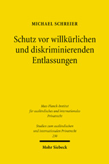 E-book, Schutz vor willkürlichen und diskriminierenden Entlassungen : Eine rechtsvergleichende Untersuchung zum Recht von Deutschland und British Columbia, Mohr Siebeck