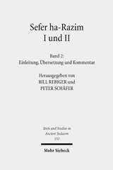 eBook, Sefer ha-Razim I und II - Das Buch der Geheimnisse I und II : Einleitung, Übersetzung und Kommentar, Mohr Siebeck