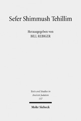 E-book, Sefer Shimmush Tehillim - Buch vom magischen Gebrauch der Psalmen : Edition, Übersetzung und Kommentar, Mohr Siebeck