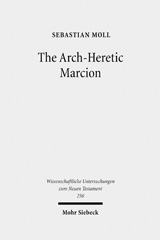 E-book, The Arch-Heretic Marcion, Moll, Sebastian, Mohr Siebeck