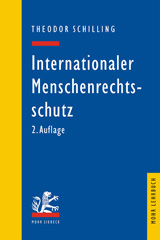 E-book, Internationaler Menschenrechtsschutz : Das Recht der EMRK und des IPbpR, Schilling, Theodor, Mohr Siebeck