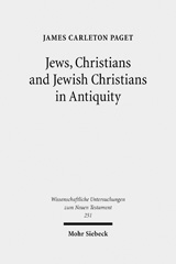 E-book, Jews, Christians and Jewish Christians in Antiquity, Carleton Paget, James, Mohr Siebeck
