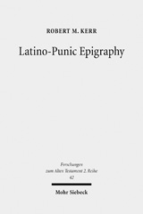 eBook, Latino-Punic Epigraphy : A Descriptive Study of the Inscriptions, Mohr Siebeck