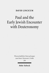 E-book, Paul and the Early Jewish Encounter with Deuteronomy, Lincicum, David, Mohr Siebeck