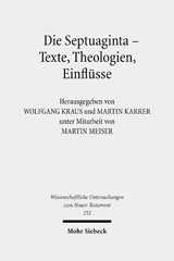 eBook, Die Septuaginta - Texte, Theologien, Einflüsse : 2. Internationale Fachtagung veranstaltet von Septuaginta Deutsch (LXX.D), Wuppertal 23.-27. Juli 2008, Mohr Siebeck