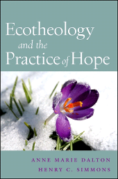 E-book, Ecotheology and the Practice of Hope, SUNY Press - State University of New York Press
