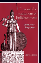 E-book, Eros and the Intoxications of Enlightenment : On Plato's Symposium, SUNY Press - State University of New York Press