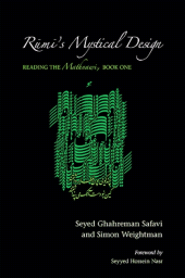 eBook, Rūmī's Mystical Design : Reading the Mathnawi, Book One, SUNY Press - State University of New York Press