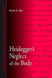 E-book, Heidegger's Neglect of the Body, SUNY Press - State University of New York Press
