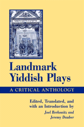 E-book, Landmark Yiddish Plays : A Critical Anthology, SUNY Press - State University of New York Press