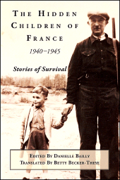 E-book, The Hidden Children of France, 1940-1945 : Stories of Survival, SUNY Press - State University of New York Press