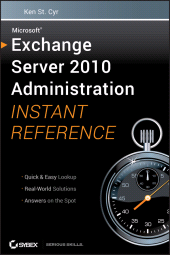 E-book, Microsoft Exchange Server 2010 Administration Instant Reference, Sybex