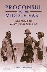 E-book, Proconsul to the Middle East, I.B. Tauris