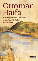 E-book, Ottoman Haifa, Carmel, Alex, I.B. Tauris