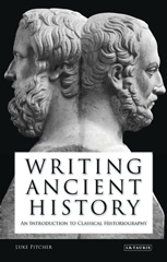 E-book, Writing Ancient History, Pitcher, Luke, I.B. Tauris