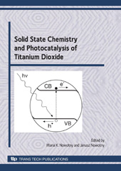 eBook, Solid State Chemistry and Photocatalysis of Titanium Dioxide, Trans Tech Publications Ltd