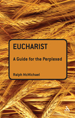 E-book, Eucharist : A Guide for the Perplexed, T&T Clark