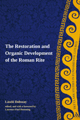 E-book, The Restoration and Organic Development of the Roman Rite, T&T Clark