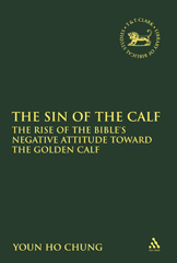 E-book, The Sin of the Calf, Chung, Youn Ho., T&T Clark