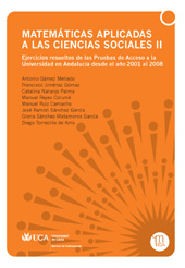 eBook, Matemáticas aplicadas a las Ciencias Sociales II : ejercicios resueltos de las Pruebas de Acceso a la Universidad en Andalucía desde el año 2001 al 2008, Universidad de Cádiz, Servicio de Publicaciones