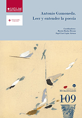 eBook, Antonio Gamoneda : leer y entender la poesía, Ediciones de la Universidad de Castilla-La Mancha