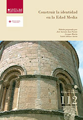 E-book, Construir la identidad en la Edad Media : poder y memoria en la Castilla de los siglos VII a XV, Universidad de Castilla-La Mancha
