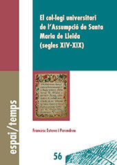 E-book, El col-legi universitari de l'Assumpció de Santa Maria de Lleida, segles XIV-XIX, Edicions de la Universitat de Lleida
