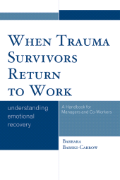 E-book, When Trauma Survivors Return to Work : Understanding Emotional Recovery, University Press of America