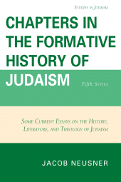 E-book, Chapters in the Formative History of Judaism : Fifth Series, University Press of America