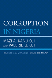 E-book, Corruption in Nigeria : The Fight and Movement to Cure the Malady, University Press of America