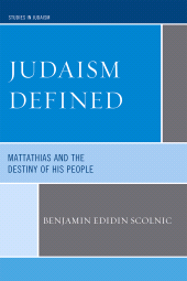 E-book, Judaism Defined : Mattathias and the Destiny of His People, University Press of America