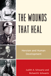 E-book, The Wounds that Heal : Heroism and Human Development, University Press of America