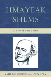 eBook, Hmayeak Shems : A Poet of Pure Spirit, University Press of America