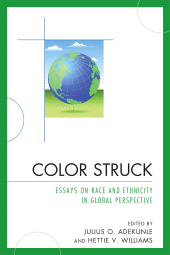 E-book, Color Struck : Essays on Race and Ethnicity in Global Perspective, University Press of America