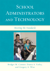 E-book, School Administrators and Technology : Meeting the Standards, University Press of America