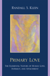 E-book, Primary Love : The Elemental Nature of Human Love, Intimacy, and Attachment, University Press of America