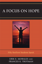 E-book, A Focus on Hope : Fifty Resilient Students Speak, University Press of America