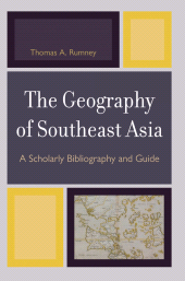 E-book, The Geography of Southeast Asia : A Scholarly Bibliography and Guide, University Press of America